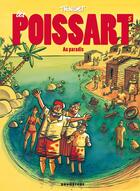 Couverture du livre « Les Poissart Tome 5 ; les Poissart au paradis » de Didier Tronchet aux éditions Drugstore