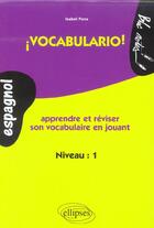 Couverture du livre « I vocabulario ! apprendre et reviser son vocabulaire en jouant (espagnol) » de Isabel Pons aux éditions Ellipses