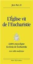 Couverture du livre « L'Eglise vit de l'Eucharistie - Ecclesia de eucharistia (grand format) : Lettre encyclique » de  aux éditions Tequi