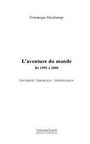 Couverture du livre « L'aventure du monde » de Dominique Deschamps aux éditions Editions Le Manuscrit