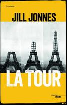 Couverture du livre « La tour » de Jill Jonnes aux éditions Cherche Midi