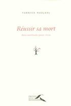 Couverture du livre « Reussir sa mort » de Fabrice Hadjadj aux éditions Presses De La Renaissance