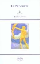 Couverture du livre « Le Prophete » de Khalil Gibran aux éditions Alphee.jean-paul Bertrand