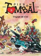 Couverture du livre « Pierre Tombal Tome 9 : voyage de n'os » de Marc Hardy et Raoul Cauvin aux éditions Dupuis