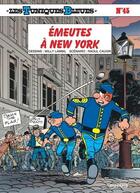 Couverture du livre « Les Tuniques Bleues Tome 45 : émeutes à New York » de Raoul Cauvin et Willy Lambil aux éditions Dupuis