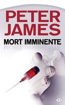 Couverture du livre « Mort imminente » de Peter James aux éditions Bragelonne