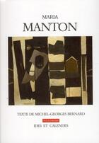 Couverture du livre « Maria Manton » de Michel-Georges Bernard aux éditions Ides Et Calendes