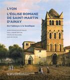 Couverture du livre « L'église romane de Saint-Martin d'Ainay » de J-F Richard aux éditions Elah