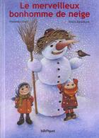 Couverture du livre « Le merveilleux bonhomme de neige » de Franziska Stich aux éditions Bilboquet