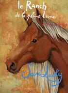 Couverture du livre « LE RANCH DE LA PLEINE LUNE Tome 6 » de Oldfield/Dussillols aux éditions Zulma