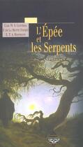 Couverture du livre « L'epee & les serpents - [nouvelles] » de Contessa K. aux éditions Terre De Brume