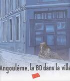 Couverture du livre « Angouleme, la bd dans la ville (édition 2005) » de Truffandier Gerard aux éditions Actes Sud