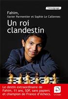 Couverture du livre « Un roi clandestin » de Fahim aux éditions Editions De La Loupe