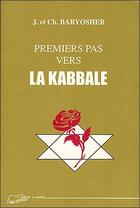 Couverture du livre « Premiers pas vers la kabbale » de Baryosher J. aux éditions Lanore