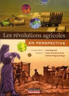 Couverture du livre « Regards croisés sur les révolutions agricoles » de Henri Regnault aux éditions Editions France Agricole