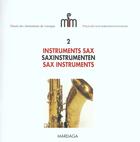 Couverture du livre « Instrument sax » de Haine aux éditions Mardaga Pierre