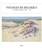Couverture du livre « Paysages de Belgique » de Denis Laoureux aux éditions Editions Racine