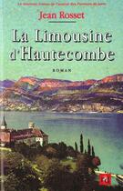 Couverture du livre « La limousine d'hautecombe » de Jean Rosset aux éditions Robert Davies