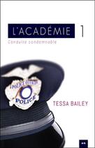 Couverture du livre « L'Académie t.1 ; conduite condamnable » de Tessa Bailey aux éditions Ada