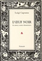 Couverture du livre « L'oeuf noir et autres contes fantaisistes » de Luigi Capuana aux éditions Finitude