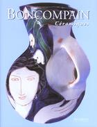 Couverture du livre « Boncopain ; Ceramiques » de Dominique Sassi aux éditions Fragments