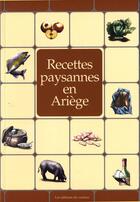 Couverture du livre « Recettes paysannes en ariege » de  aux éditions Du Curieux