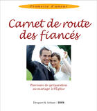 Couverture du livre « Carnet de route des fiances » de  aux éditions Mame