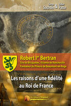 Couverture du livre « Robert Bertran, Sire de Roncheville ; fondateur du prieuré de Beaumont-en-Auge » de Didier Patte et Serge Sochon aux éditions Heligoland