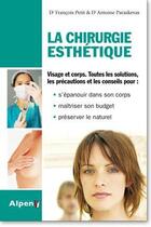 Couverture du livre « La chirurgie esthetique » de Petit/Paraskevas aux éditions Alpen