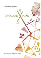 Couverture du livre « Dé CONNEXIONS » de Demosthene Agrafiotis aux éditions Artgo & Cie