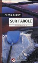 Couverture du livre « Sur parole ; fausses notes en ré » de Olivia Dupuy aux éditions Wartberg