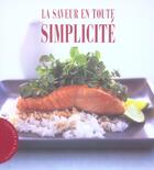 Couverture du livre « La Saveur En Toute Simplicite » de  aux éditions Yoyo Books