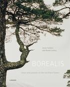 Couverture du livre « Borealis ; trees and people of the northern forest » de Jelle Brandt Corstius et Jeroen Toirkens aux éditions Lannoo