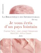 Couverture du livre « Je vous écris d'un pays lointain » de  aux éditions Fario