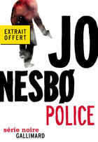 Couverture du livre « EXTRAIT OFFERT Police (L'inspecteur Harry Hole - Tome 10) » de Jo NesbO aux éditions Gallimard