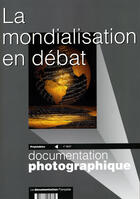 Couverture du livre « La mondialisation en débat » de La Documentation Fra aux éditions Documentation Francaise