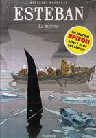 Couverture du livre « Esteban Tome 3 : la survie » de Matthieu Bonhomme aux éditions Dupuis
