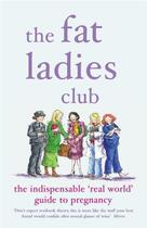 Couverture du livre « The Fat Ladies Club » de Lawrence Lyndsey aux éditions Penguin Books Ltd Digital