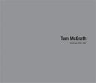 Couverture du livre « Tom mcgrath: paintings 2002-2007 » de Tom Mcgrath aux éditions Dap Artbook