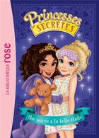 Couverture du livre « Princesses secrètes Tome 3 : une soirée à la belle étoile » de Rosie Banks aux éditions Hachette Jeunesse
