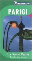 Couverture du livre « Le guide vert : Paris » de Collectif Michelin aux éditions Michelin