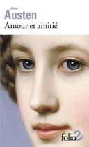 Couverture du livre « Amour et amitié » de Jane Austen aux éditions Folio