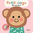 Couverture du livre « Petit singe, où es-tu ? : Avec 5 miroirs » de Ekaterina Trukhan aux éditions Gallimard-jeunesse