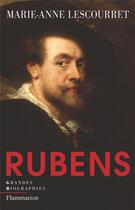 Couverture du livre « Rubens » de Lescourret M-A. aux éditions Flammarion