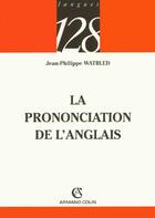 Couverture du livre « La prononciation de l'anglais » de Watbled aux éditions Armand Colin