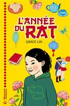 Couverture du livre « L'année du rat » de Grace Lin aux éditions Magnard