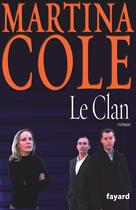 Couverture du livre « Le clan » de Cole-M aux éditions Fayard