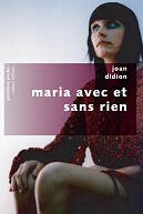 Couverture du livre « Maria avec et sans rien » de Joan Didion aux éditions Robert Laffont