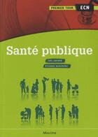 Couverture du livre « Sante publique » de Ladner/Audureau aux éditions Maloine