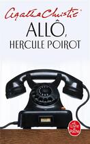 Couverture du livre « Allô, Hercule Poirot » de Agatha Christie aux éditions Le Livre De Poche